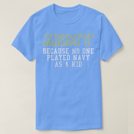 Leger omdat niemand de marine als Kind funny Arm s T-shirt (Design voorkant)