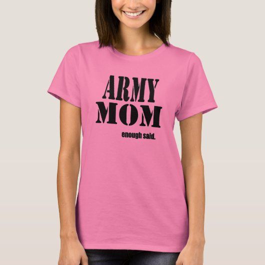 legermoeder zei genoeg t-shirt (Voorkant)
