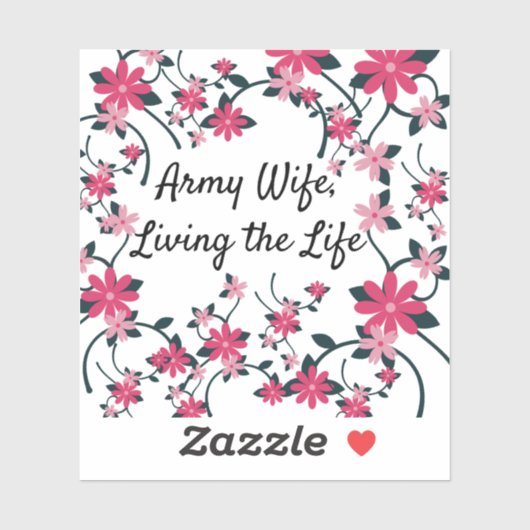 Legervrouw, leven van het leven sticker (Vel)