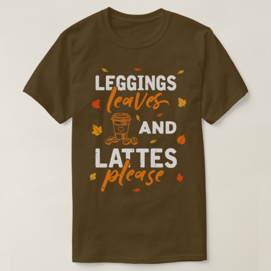 Leggings verlaten latten alstublieft Herfst herfst T-shirt (Design voorkant)