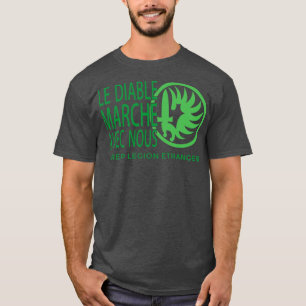 Legioen Etrangere Vreemd Legioen T-shirt