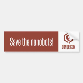 Legion Save Nanobots Bumpersticker