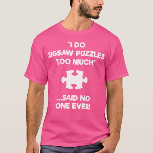 Legpuzzel Cadeau - Te Veel T-shirt (Voorkant)