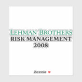 Lehman Brothers Risicobeheer 2008 Sticker (Vel)