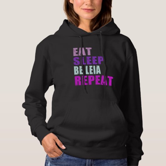 Leia Eat Sleep Be Repeat Leia Hoodie (Voorkant)