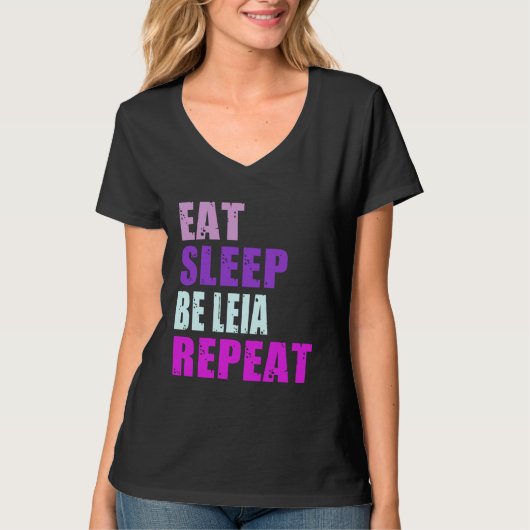 Leia Eat Sleep Be Repeat Leia T-shirt (Voorkant)