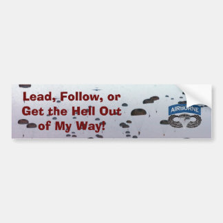 Leid aan, volg of lazer op bumpersticker