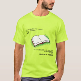 Leid een kind naar buiten of naar een boekenplank  t-shirt