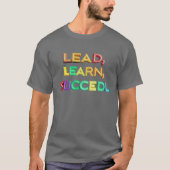 Leid, leer, slaag t-shirt (Voorkant)