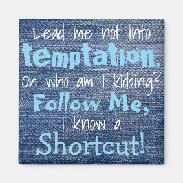 Leid me niet grappig ijskast magneet