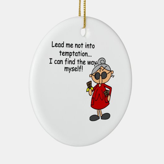 Leid me niet in verleiding Humor Keramisch Ornament (Rechts)