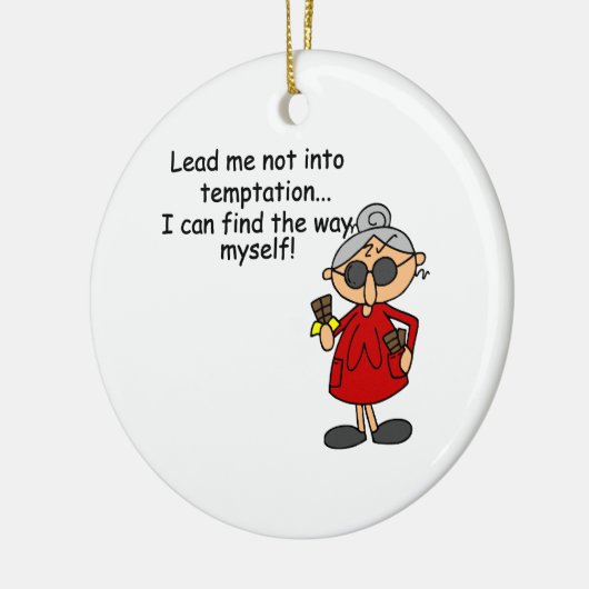 Leid me niet in verleiding Humor Keramisch Ornament (Links)