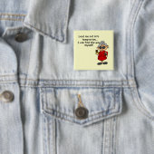 Leid me niet in verleiding Humor Vierkante Button 5,1 Cm (In situ)