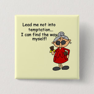 Leid me niet in verleiding Humor Vierkante Button 5,1 Cm