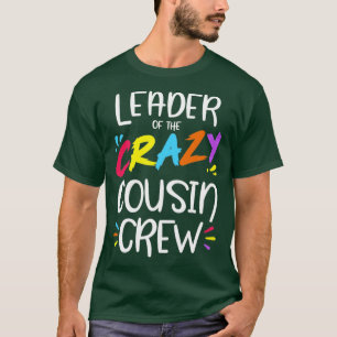 Leider van de gekke neef bemanning t-shirt