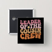 Leider van de neef Crew Groovy Retro Vierkante Button 5,1 Cm (Voorkant /achterkant)