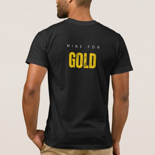 Leiders Uw taak is om de mijne voor goud T-shirt (Achterkant)