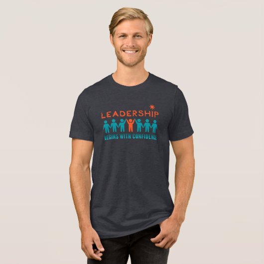 Leiderschap Begint Met Vertrouwen Tri-Blend Shirt (Voorkant volledig)