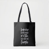 leiderschap is een voorbeeld tote bag (Voorkant)