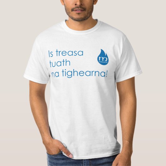 Lèine-t - Is schat tutha na tighearna T-shirt (Voorkant)