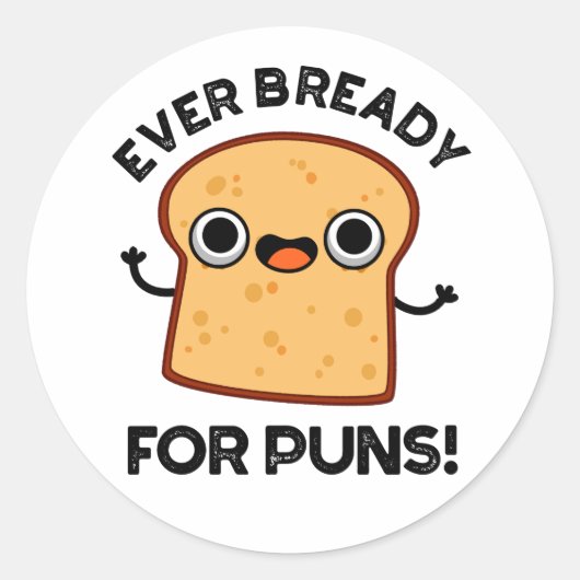 Lekker brood voor de puns ronde sticker (Voorkant)