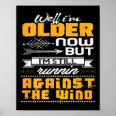 Lekker dat ik nog steeds tegen de wind in ren poster (Voorkant)