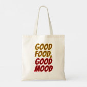 Lekker eten Goede stemming Quote | Tote Bag (Achterkant)