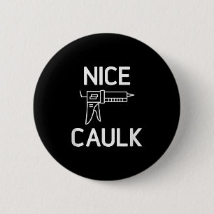Lekker kalfje, grappig, grappen, sarcastisch ronde button 5,7 cm