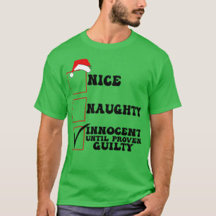 Lekker stout onschuldig tot het tegendeel is bewez t-shirt