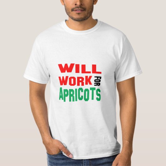 Lekker! Werk Voor Abrikozen T-shirt (Voorkant)