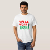 Lekker! Werk Voor Mosselen T-shirt (Voorkant volledig)