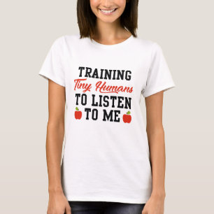 Lekkere mensen trainen om naar mij te luisteren t-shirt