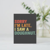 Lekkere Oude Sorry Dat Ik Te Laat Ben Ik Zag Een D Briefkaart (Staand voorkant)