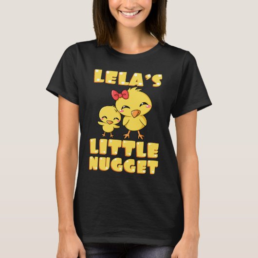 Lela's Little Nugget Chicken Lover Grandma Mother' T-shirt (Voorkant)