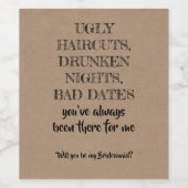 Lelijk dronken slecht - Grappig bruidsmeisje voors Wijn Etiket (Enkel label)