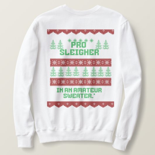 Lelijk ,grappig kerstsweatshirt- vakantie trui (Design achterkant)