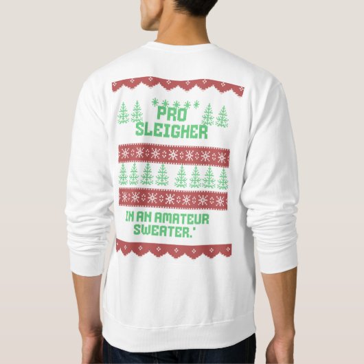 Lelijk ,grappig kerstsweatshirt- vakantie trui (Achterkant)