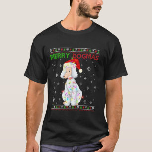 Lelijk Grappig Vrolijk Dogma's Poedel Xmas Hond Ke T-shirt