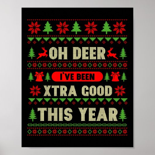 Lelijke kerst Oh Deer Ik ben extra goed geweest de Poster (Voorkant)