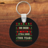 Lelijke kerst Oh Deer Ik ben extra goed geweest de Sleutelhanger (Voorkant)
