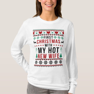 lelijke trui   Eerste Kerstmis met nieuwe vrouw T-shirt