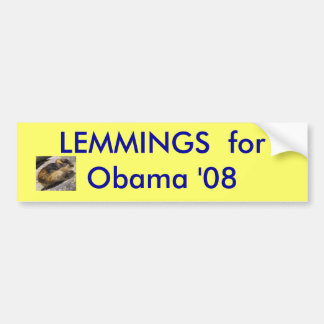Lemming, LEMMINGS voor Obama'08 - Gepersonaliseerd Bumpersticker