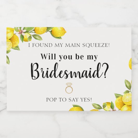 Lemon Main Squeeze Bridal Party Voorstel Sparkling Wijnetiket (Enkel label)