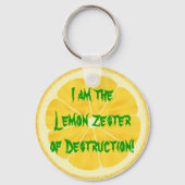 Lemon Zester of Destruction. Sleutelhanger (Voorkant)