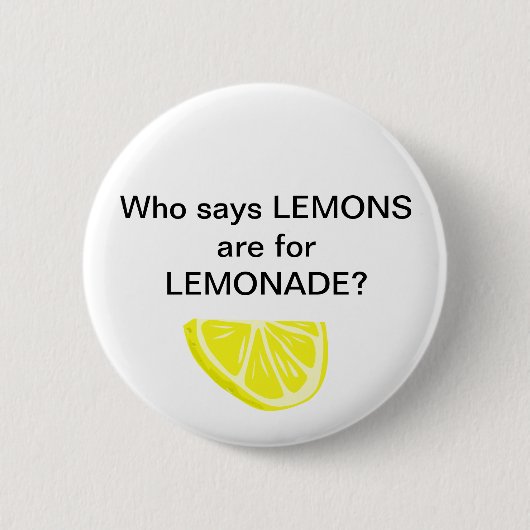 Lemonade. Psh. Ronde Button 5,7 Cm (Voorkant)