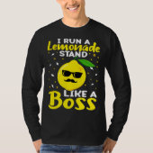Lemonade Stand I Run A Lemonade Stand Like A Boss T-shirt (Voorkant)