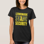 Lemonade Stand Security  Lemon Juice Summer Sungla T-shirt (Voorkant)