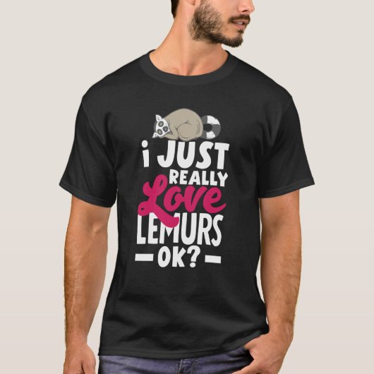 Lemur dier Ik hou gewoon echt van Lemurs T-shirt (Voorkant)