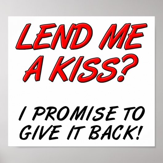 Lend me een Kiss Funny Poster (Voorkant)
