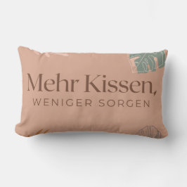 Lendenkissen 33cmx53,3cm „Mehr Kissen, weniger ... Kussen